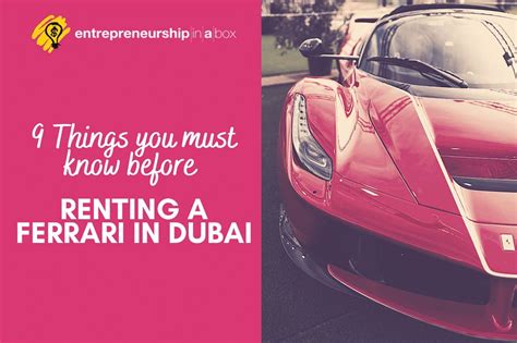 What You Must Know Before Renting a Ferrari In Dubai - General