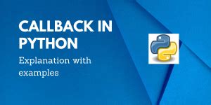 Image result for Python Callback Tutorial