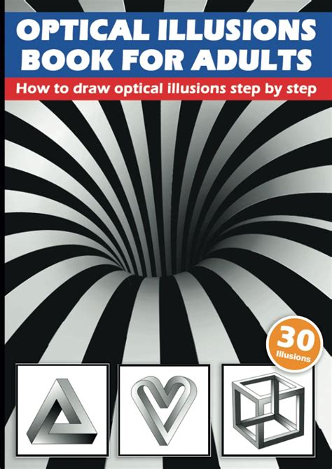 Buy Optical Illusions Book For Adults: 3D Drawings And Optical ...