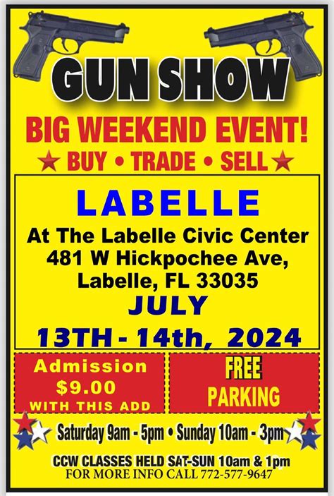 The Great American LaBelle Gun Show at the Labelle Civic Center ...