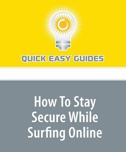How To Stay Secure While Surfing Online : Amazon.in: Books