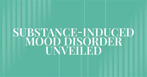 Substance Induced Mood Disorder