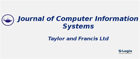 Journal of Computer Information Systems Impact Factor | S-Logix