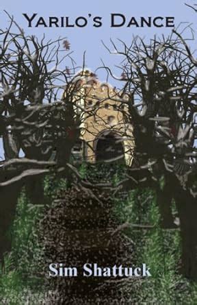 Yarilo's Dance : Shattuck, Sim: Amazon.in: Books