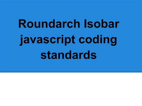 Image result for JavaScript Coding Standards