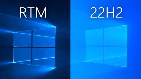 Windows 10 RTM vs 10 22H2!