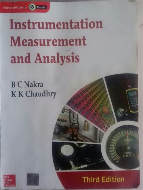 Instrumentation Measurement and Analysis,B C NAKRA,K K CHAUDHRY ...