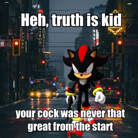 Truth Is, Kid, Your Cock Was Never That Great From the Start | Nice ...