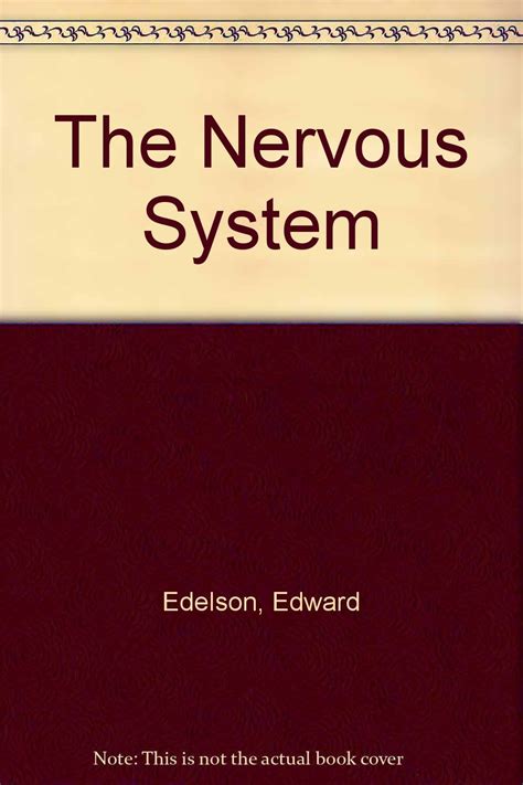 The nervous system : Edelson, Edward, 1932- : Free Download, Borrow, and Streaming : Internet Archiv