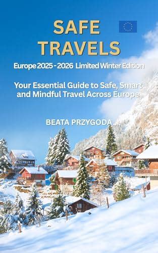Safe Travels Europe 2025-2026 Limited Winter Edition: Your essential ...