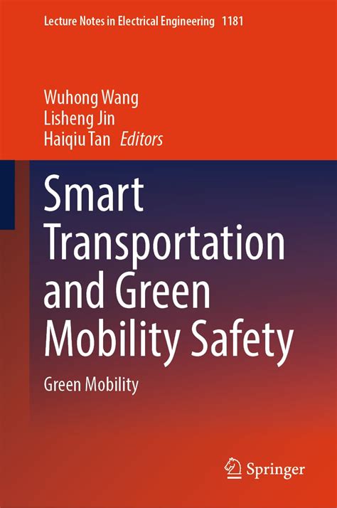 Smart Transportation and Green Mobility Safety: Green Mobility: 1181 ...