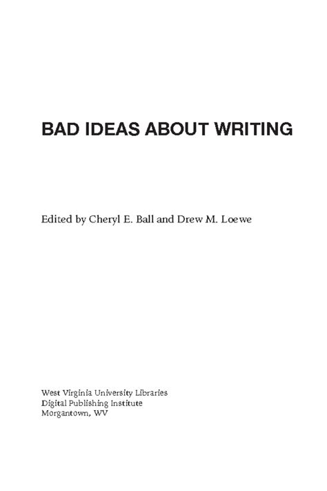 Wardle - Writing in General - Bad Ideas - BAD IDEAS ABOUT WRITING ...