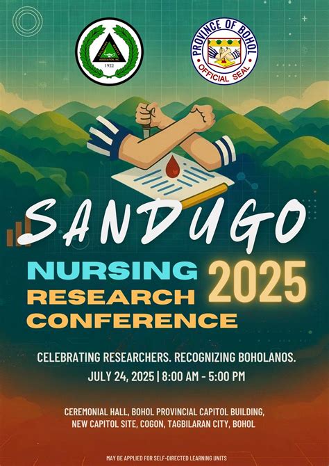 Sandugo Nursing Research Conference 2025, Ceremonial Hall, Provincial ...