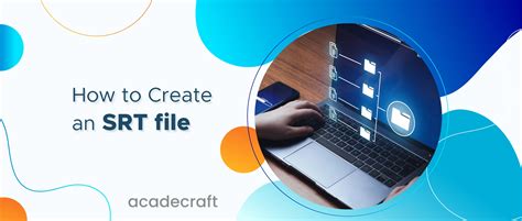 Image result for How to Create Srt File
