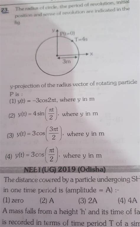 [ANSWERED] 23 The radius of circle the period of revolution initial ...