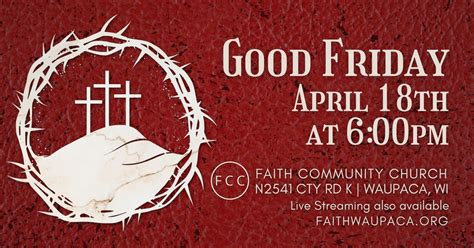 Good Friday Service, N2541 County Road K, Waupaca, WI, United States ...