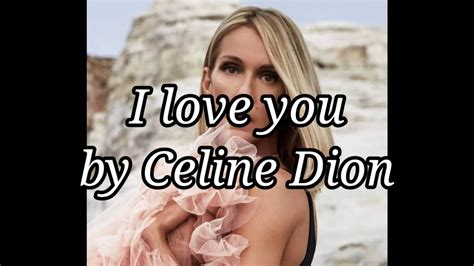 I love you - Celine Dion | Lyrics - YouTube
