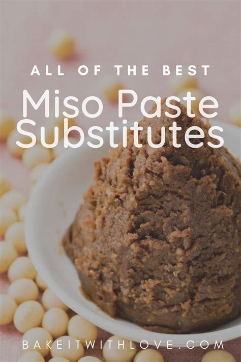 Best Miso Paste Substitute (11 Amazingly Tasty Alternatives to Use!)