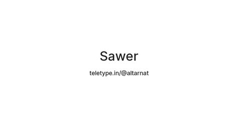 Sawer — Teletype