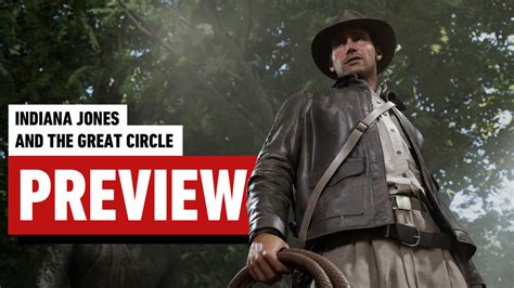 Indiana Jones and the Great Circle Preview - Stap in de laarzen van Indy