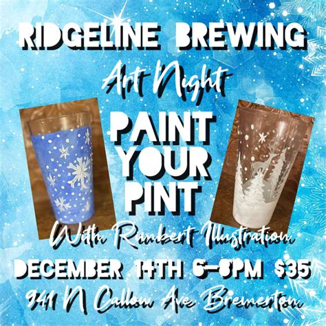 Paint your Pint Night, Ridgeline Brewing, Bremerton, 14 December 2023 ...