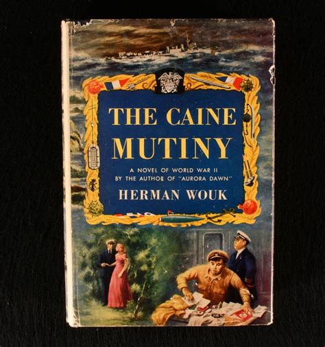 The Caine Mutiny by Herman Wouk: Very Good Indeed Cloth (1951) First ...
