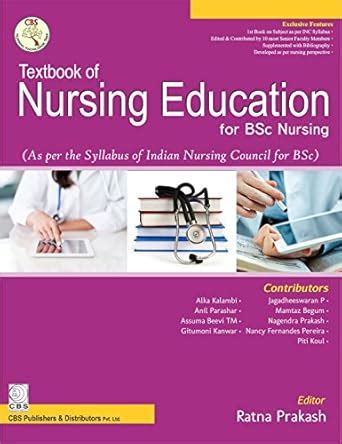 Textbook of Nursing Education for BSc Nursing: As per the Syllabus of ...
