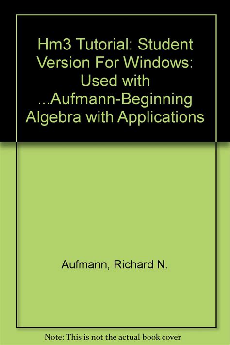 Buy Student Hm3 Tutorial for Aufmann/Barker/Lockwood's Beginning ...