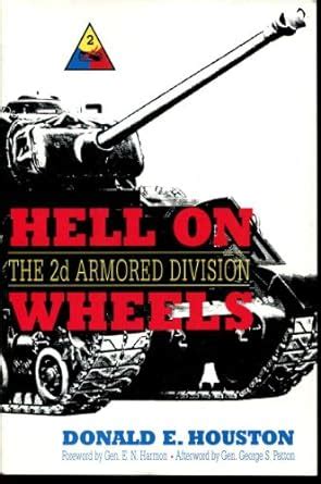 Buy Hell on Wheels: The 2d Armored Division: History of the 2nd ...