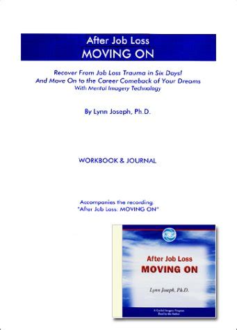 After Job Loss: Moving On (with Workbook) : Joseph, Lynn: Amazon.in: Books