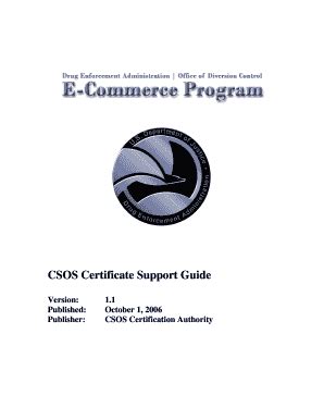Fillable Online CSOS Certificate Support Guide Fax Email Print - pdfFiller