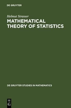 Mathematical Theory of Statistics: Statistical Experiments and ...