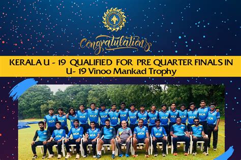 Congratulations Team Kerala-U 19 Pre Quarter Finals-Vinoo Mankad Trophy ...