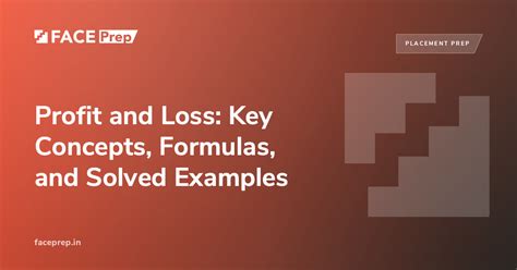 Profit and Loss: Key Concepts, Formulas, and Solved Examples