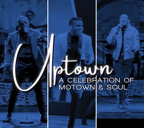 Uptown - A Celebration of Motown and Soul at Cole Auditorium, Cole ...