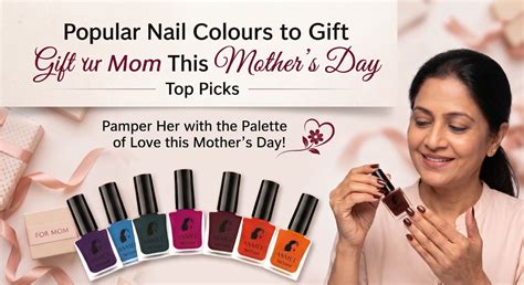 Popular Nail Colours to Gift Your Mom This Mother’s Day (Top Picks ...