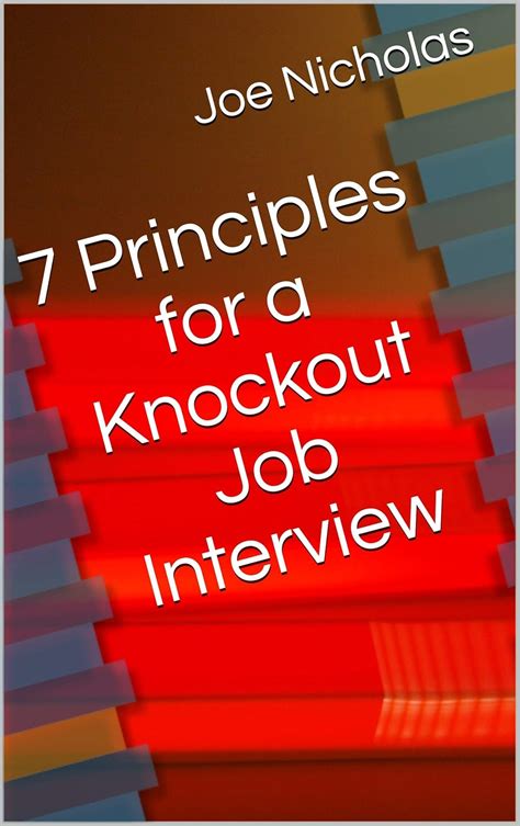 7 Principles for a Knockout Job Interview eBook : Nicholas, Joe: Amazon ...