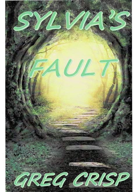 Sylvia's Fault eBook : Crisp, Greg: Amazon.in: Kindle Store