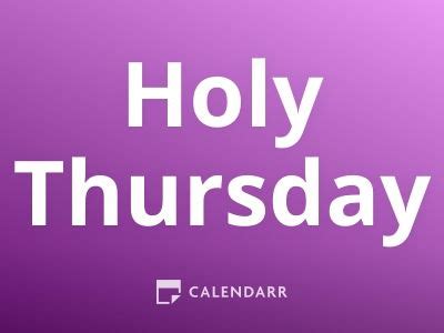 Holy Thursday | April 2 - Calendarr