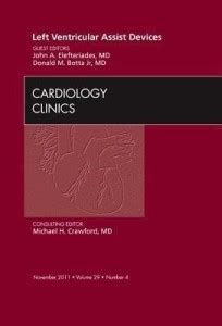 Left Ventricular Assist Devices, An Issue of Cardiology Clinics: Buy ...