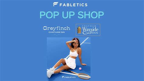 Fabletics Pop Up Shop, Greyfinch Chatham Inn, June 23 2023 | AllEvents.in
