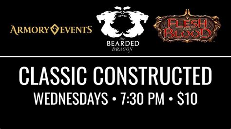 FLESH & BLOOD • WEDNESDAY CC ARMORY • WEEKLY EVENT, 123 Claremont Rd ...