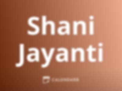 Shani Jayanti 2025 | May 27 - Calendarr