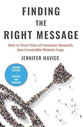 Finding the Right Message: How to Turn Voice of Customer Research Into ...