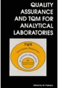 Buy Quality Assurance and Total Quality Management for Analytical ...