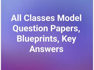 2023-24 All Classes, All Subjects Model Question Papers, Model Answer ...