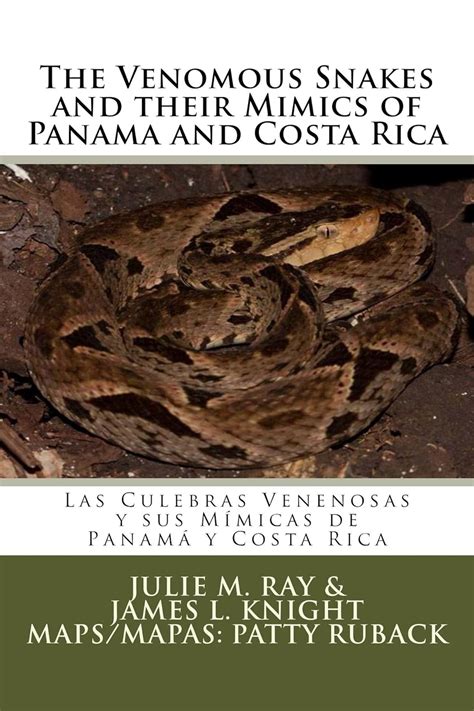 The Venomous Snakes and their Mimics of Panama and Costa Rica (Spanish ...
