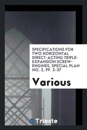 Specifications for Two Horizontal Direct-Acting Triple-Expansion Screw ...