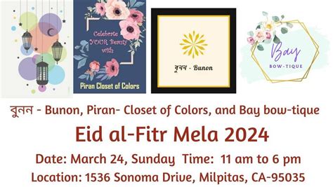 Eid al-Fitr Mela 2024, by Bunon, Piran, and Bay bow-tique, 1536 Sonoma ...