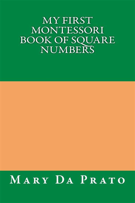 My First Montessori Book of Square Numbers (Primary Mathematics 7 ...